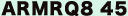 ARMRQ8 45