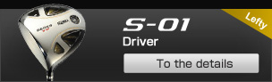 S-01 Lefty Driver