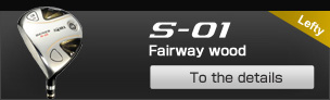 S-01 Lefty Fairway wood