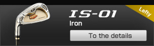 IS-01 Lefty Iron