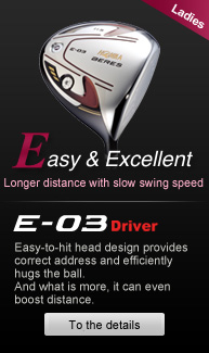E-03 Ladies Driver