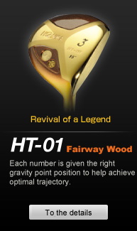 HT-01 FAIRWAY WOOD