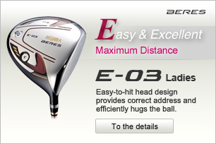 E-03 Ladies DRIVER