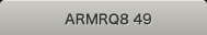 ARMRQ8 49