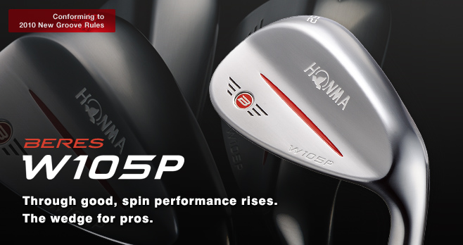 BERES W105P WEDGE：Through good, spin performance rises. The wedge for pros.