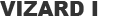 VIZARD I