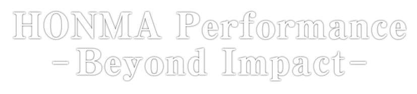 HONMA PERFORMANCE